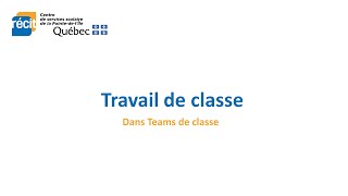 Travail de classe dans Teams de classe [upl. by Yleek966]