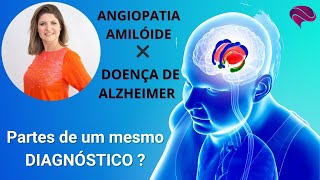 Doença de Alzheimer e angiopatia amilóide são doenças diferentes [upl. by Aihsiym300]