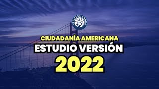 Estudio de ciudadanía americana  Versión 2022 [upl. by Dodd]