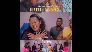 BIFITE IMVANOb by Liliane kabaganza coming soon [upl. by Weide]