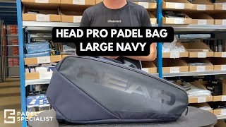 HEAD Pro Padel Bag Large Navy Test amp Guide [upl. by Anerys]