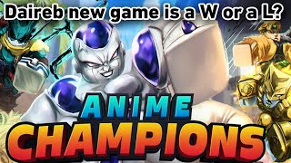 The new Daireb game Anime Champions is a W or a L [upl. by Horgan]