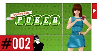 GOODGAME POKER ᴴᴰ 002 ►Gute Karten◄ Lets Play Goodgame Poker ⁞HD⁞ ⁞Deutsch⁞ [upl. by Zalea984]