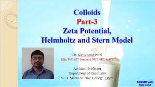 Colloids Zeta Potential Helmholtz And Stern Models KirtiPatelChemistry [upl. by Ahsimot857]