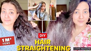 PERMANENT HAIR STRAIGHTENING AT HOME USING ONLY NATURAL INGREDIENTS  घर पर बालो को Straight करें 💕 [upl. by Batchelor]