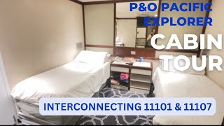 PampO Pacific Explorer Interconnecting Cabin Tour Rooms 11101 and 11107 [upl. by Kirchner]