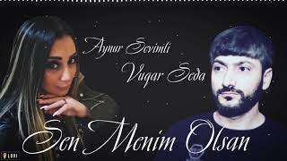 Aynur Sevimli ft Vuqar Seda  Sen Menim Olsan 2021 Official Music [upl. by Ocko]