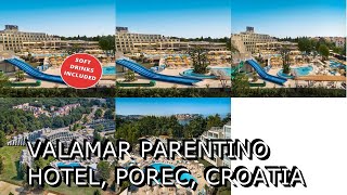 Valamar Parentino Hotel Porec Croatia [upl. by Laughlin338]