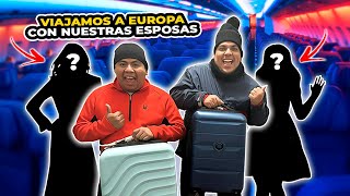 ✈️VIAJAMOS a EUROPA con nuestras ESPOSAS por PRIMERA VEZ se sorprendieron 😱 [upl. by Tsirhc]