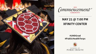 Spring Commencement 2024  UMD School of Public Health [upl. by Abehsat]