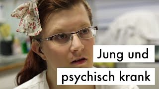 Jung und psychisch krank Doku Was ist los mit dir Deutschland [upl. by Naomi]