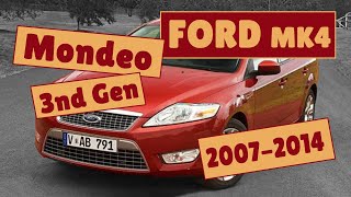 Ford Mondeo 3rd generation  Ford Mondeo MK4 20072014 [upl. by Aggappe]