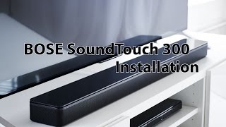 Bose SoundTouch 300 Installieren [upl. by Signe551]