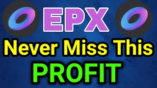 Ellipsis Never Miss This Profit  EPX Coin Price Prediction  EPX News Today [upl. by Koss77]