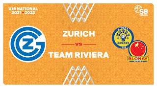 U16 National  Day 2 ZURICH vs TEAM RIVIERA [upl. by Eetnahc]