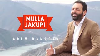 ADEM RAMADANI  Mulla Jakupi Official Video [upl. by Ragan]