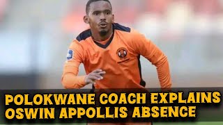 Polokwane city coach Mohafe explains Oswin Appollis absence [upl. by Idaf149]