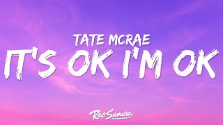 Tate McRae  Its ok Im ok Lyrics quotyou can have him anywayquot [upl. by Cristen45]