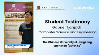 Student Testimony  Gabriel Tjahjadi  Computer Science and Engineering CUHK Shenzhen [upl. by Maxy673]