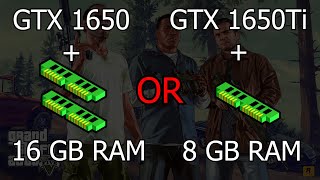 Upgrade RAM instead of 1650Ti  GTX 1650  16 GB VS 1650Ti  8 GB Comparison [upl. by Barnum346]