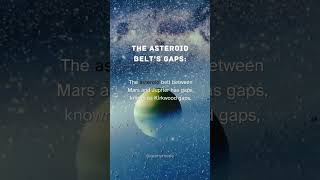 The Asteroid Belts Gaps [upl. by Llerad]