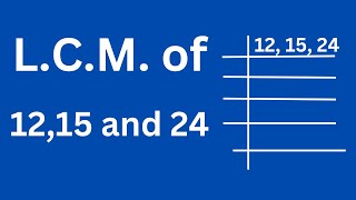 LCM of 12 15 and 24 [upl. by Una161]