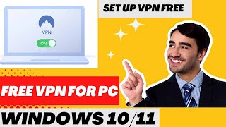 Free vpn for pc  Free vpn for windows 1011 Free vpn  Best free vpn  connect free vpn in pc [upl. by Jeanine]