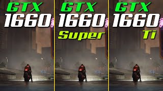 GTX 1660 vs GTX 1660 Super vs GTX 1660 Ti [upl. by Keldon]