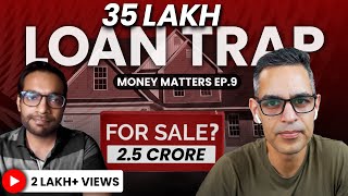 How to GET OUT OF a Rs 35L LOAN TRAP  Money Matters Ep 9  Ankur Warikoo Hindi [upl. by Acnayb792]