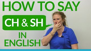 Speaking English How to say CH amp SH [upl. by Nauqed]