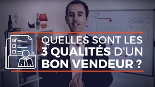 QUELLES SONT LES QUALITÉS DUN BON VENDEUR  VENDEUSE [upl. by Ylsel]