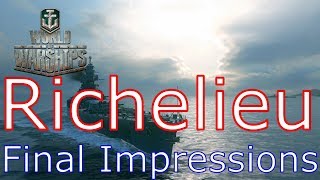 World of Warships Richelieu Final Impressions [upl. by Dukey]