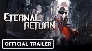 Eternal Return  Official Animation Trailer [upl. by Disini390]