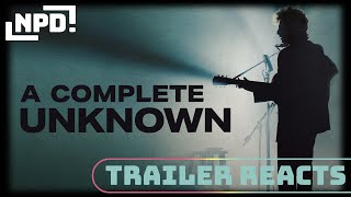 A Complete Unkown Trailer Reaction [upl. by Ambrosia416]