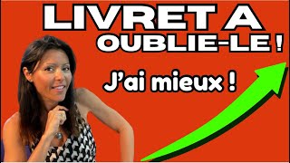 Livret A  Tu peux GAGNER PLUS [upl. by Nosecyrb]