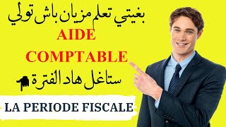 quelles sont les taches dun aide comptable dans la periode fiscale [upl. by Brad262]