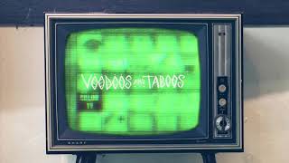 Voodoos and Taboos  The Ritual VampT001 [upl. by Acirdna]