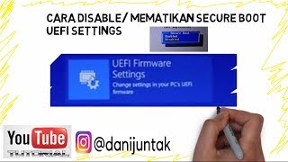 Cara Mudah Disable Secure Boot UEFI Setting pada Windows 8 amp 10 [upl. by Hallimaj]