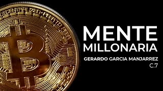 MENTE MILLONARIA audiolibro Â«Gerardo GarciaÂ» C7ðŸ’° [upl. by Rufina898]