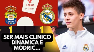 REAL MADRID EMPATA COM O LAS PALMAS E ARDA GULER PEDE PASSAGEM [upl. by Nnave564]