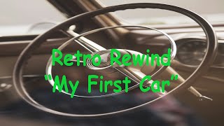 Retro Rewind quotMy First Carquot [upl. by Gyatt]