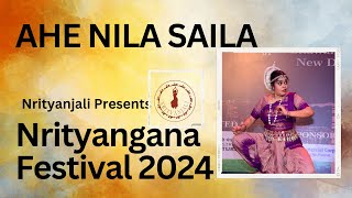 Ahe Nila Saila  Odissi Dance  Nrityangana Festival 2024  org by Nrityanjali [upl. by Ylrebma]