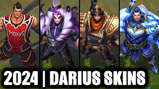 ALL DARIUS SKINS SPOTLIGHT 2024  League of Legends [upl. by Anaiviv]