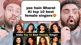 Top 10 Best Female Singers In India 2024  Pakistani Reaction [upl. by Elumas]