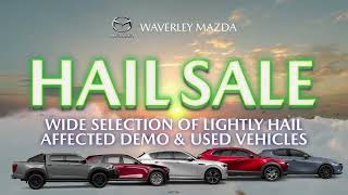 Waverley Mazda Hail Sale 2024 [upl. by Ardnaeel]