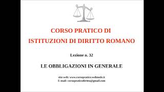 32 LE OBBLIGAZIONI IN GENERALE [upl. by Thamora]