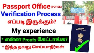 Passport Office Verification Process my experience in Tamildocuments of POPSK Passport Verification [upl. by Oilla924]