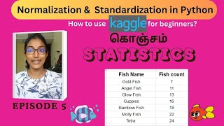 Statistics for Data Science Ep  5 Normalization Standardization in python Kaggle intro  Tamil [upl. by Aneelahs]