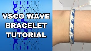 VSCO WAVE BRACELET TUTORIAL  Alexs Innovations [upl. by Ymerrej]