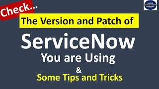 ServiceNow Version Check  ServiceNow Releases Till Now  ServiceNow Development Tips and Tricks [upl. by Aelanna24]